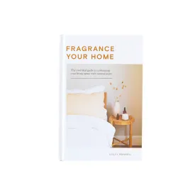 Fragrance Your Home - Lesley Bramwell